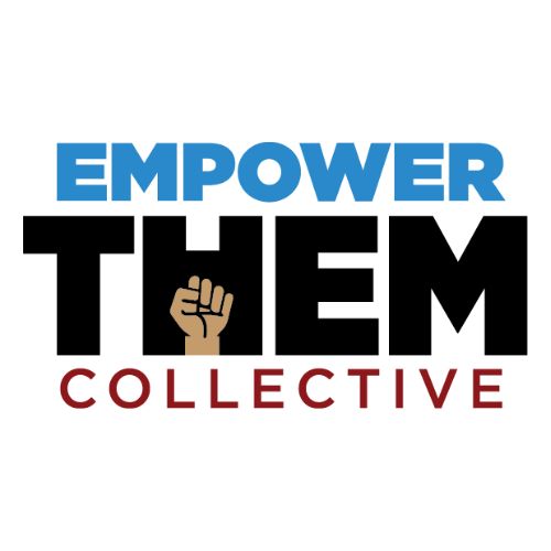 The EmpowerTHEM Collective