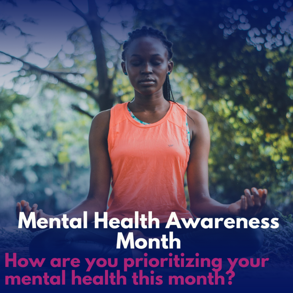 Protect Your Peace: May Is Mental Health Awareness Month 