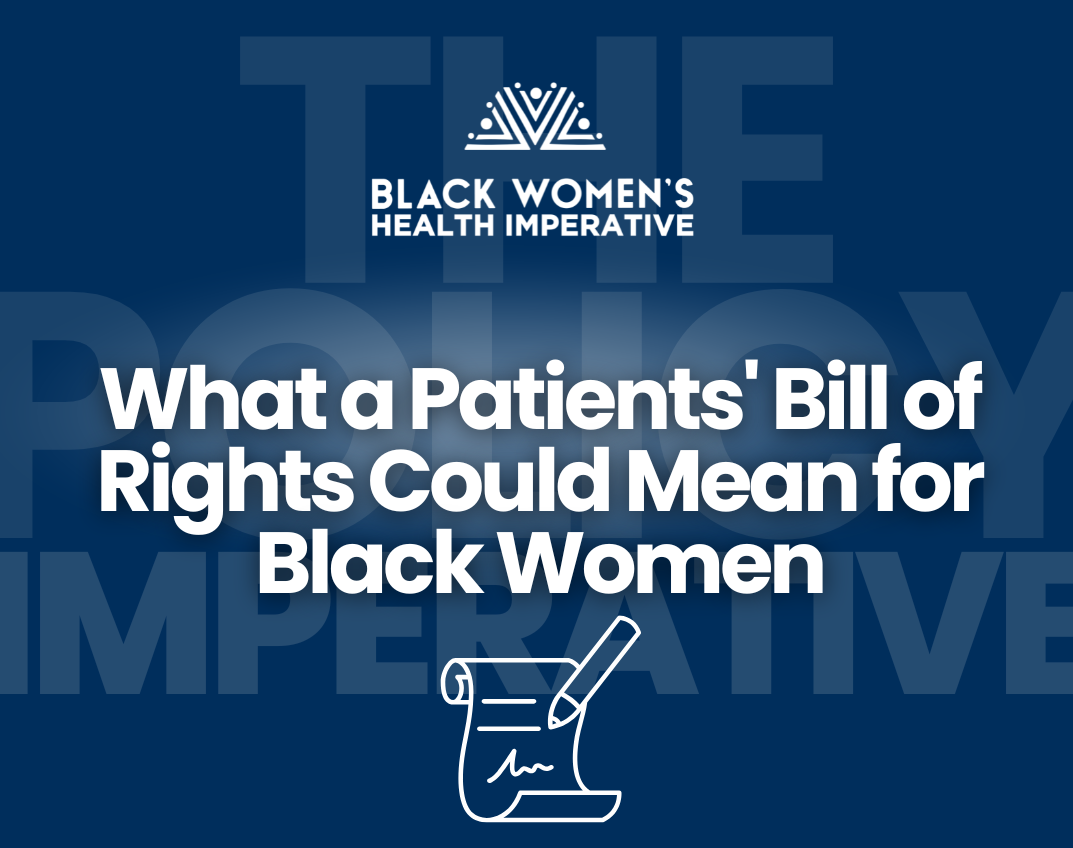 What a Patients’ Bill of Rights Could Mean for Black Women 